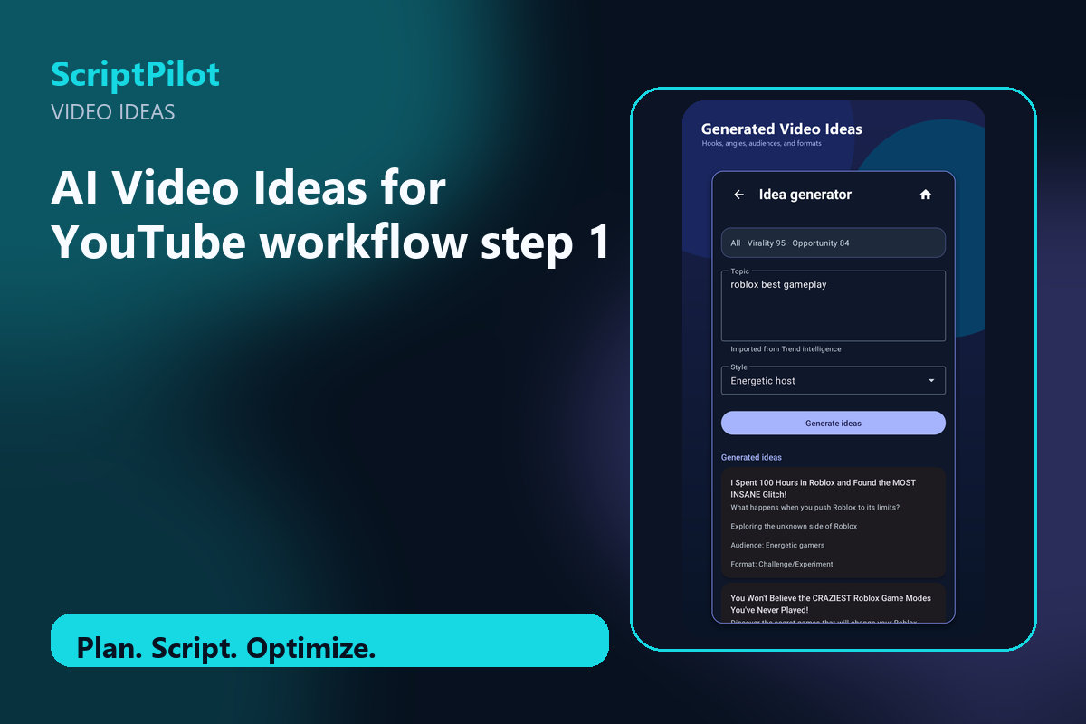 Edited ScriptPilot screenshot for why ai video ideas for youtube is a strong starting point