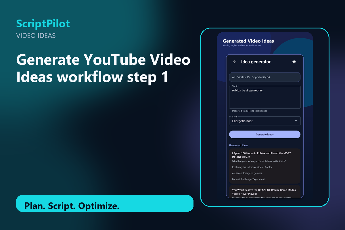 Edited ScriptPilot screenshot for why generate youtube video ideas is a strong starting point