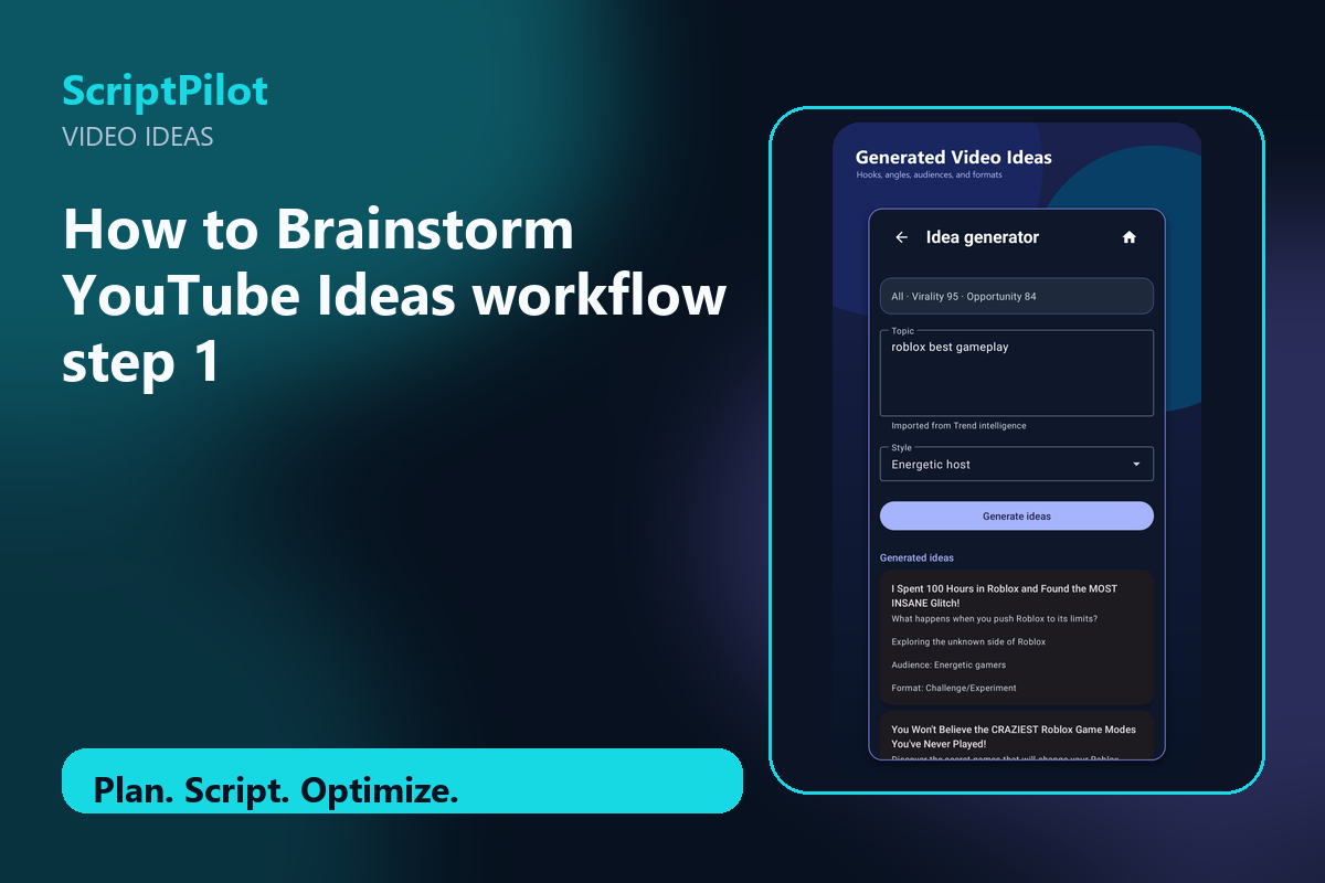 Edited ScriptPilot screenshot for why how to brainstorm youtube ideas is a strong starting point