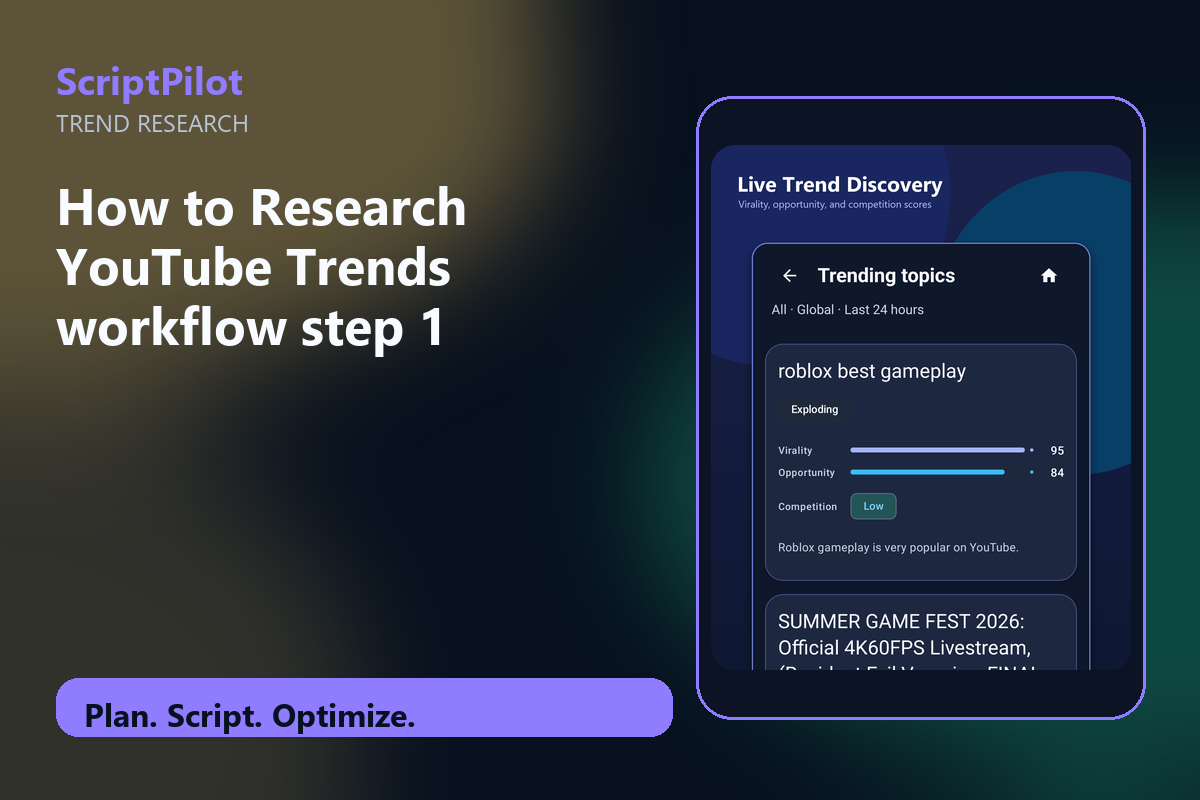 Edited ScriptPilot screenshot for why how to research youtube trends is a strong starting point
