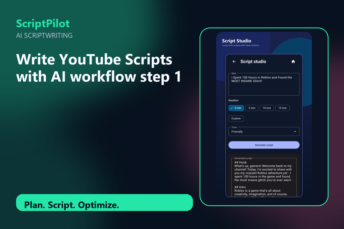 Edited ScriptPilot screenshot for why write youtube scripts with ai is a strong starting point