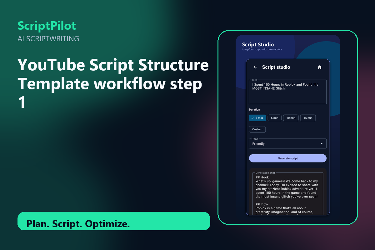 Edited ScriptPilot screenshot for why youtube script structure template is a strong starting point