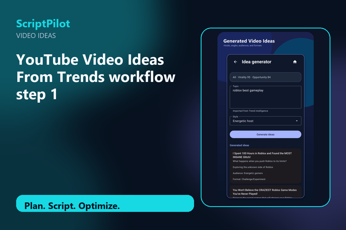 Edited ScriptPilot screenshot for why youtube video ideas from trends is a strong starting point